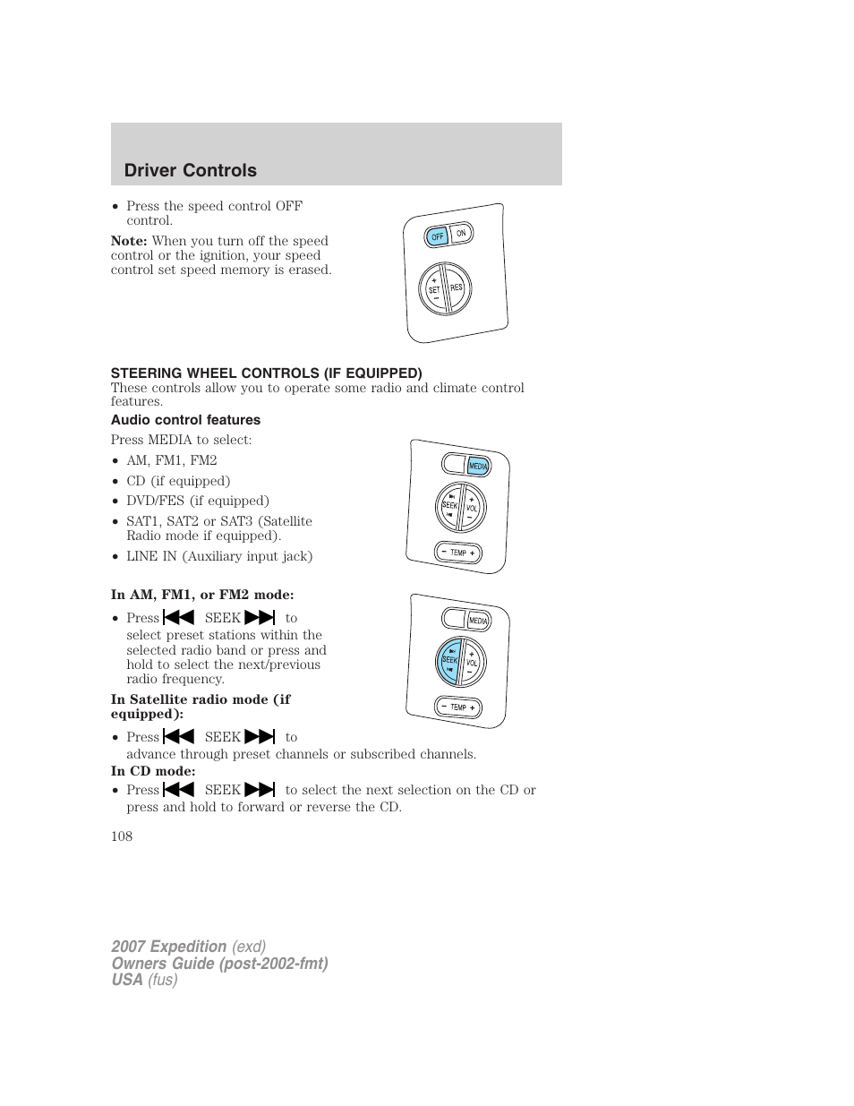 Steering wheel controls (if equipped), Audio control features, Driver controls | FORD 2007 Expedition v.3 User Manual | Page 108 / 376