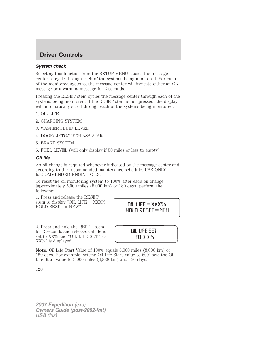 System check, Oil life, Driver controls | FORD 2007 Expedition v.3 User Manual | Page 120 / 376