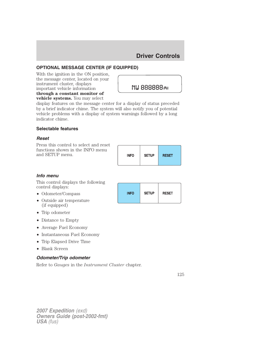 Optional message center (if equipped), Selectable features, Reset | Info menu, Odometer/trip odometer, Driver controls | FORD 2007 Expedition v.3 User Manual | Page 125 / 376