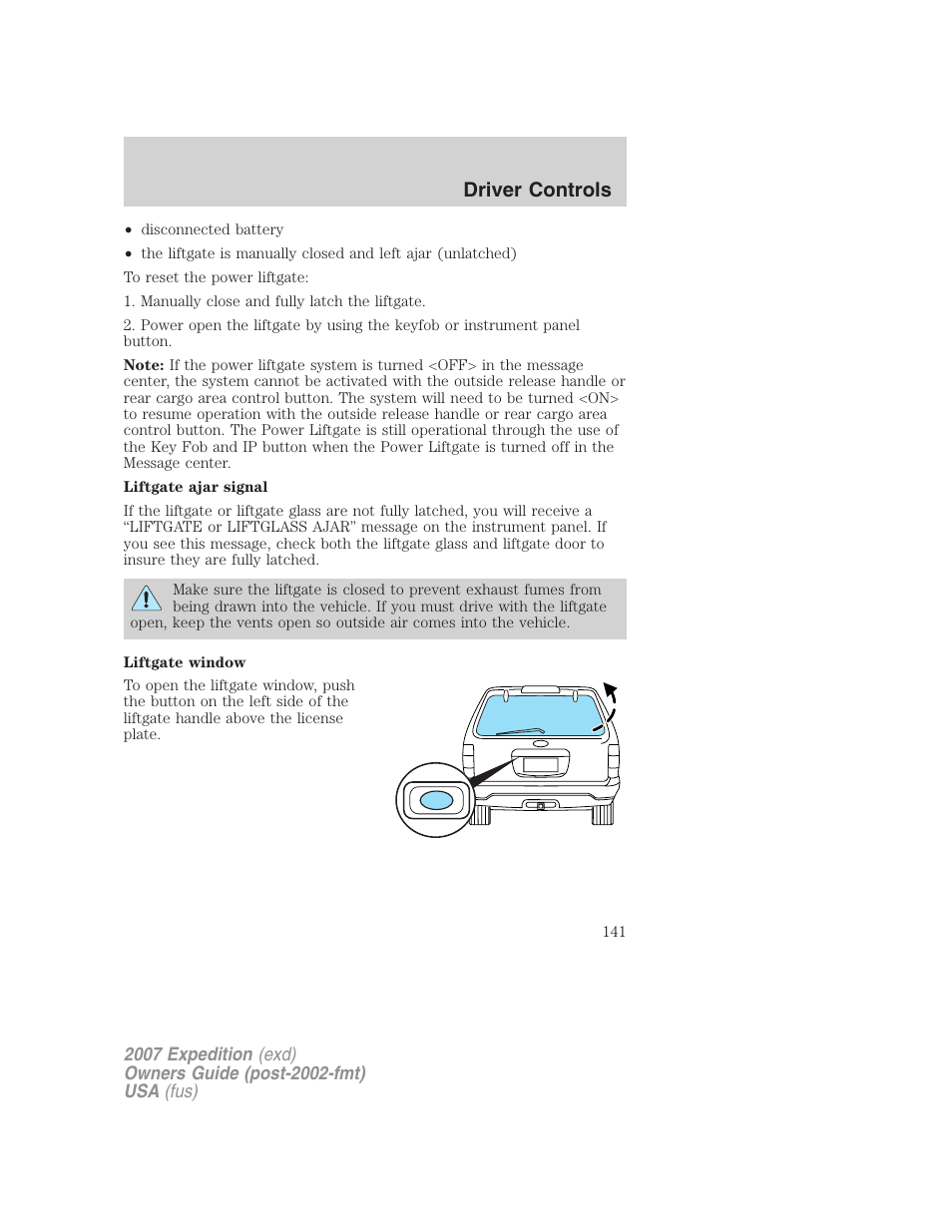 Driver controls | FORD 2007 Expedition v.3 User Manual | Page 141 / 376