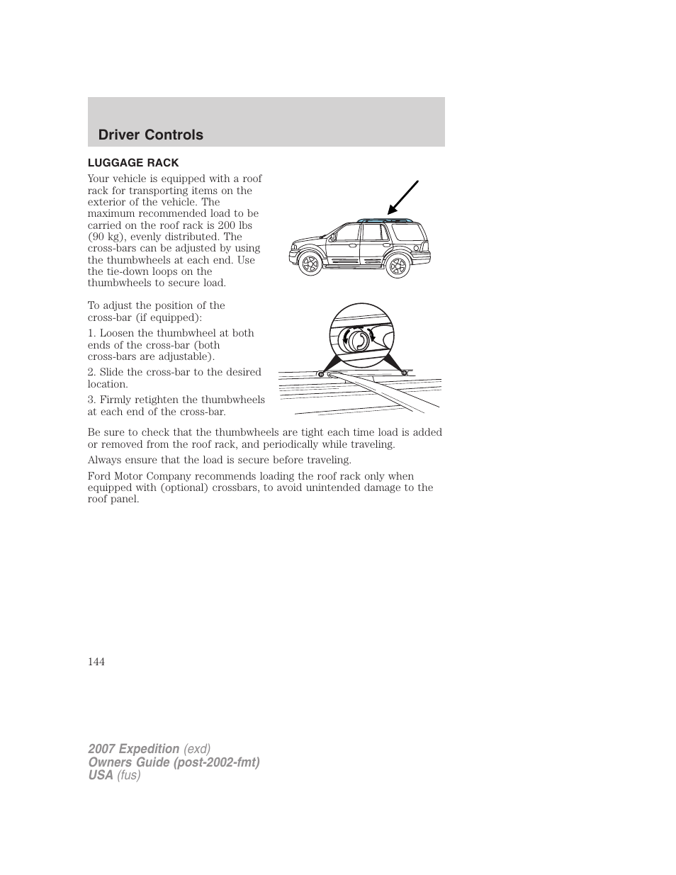 Luggage rack, Driver controls | FORD 2007 Expedition v.3 User Manual | Page 144 / 376