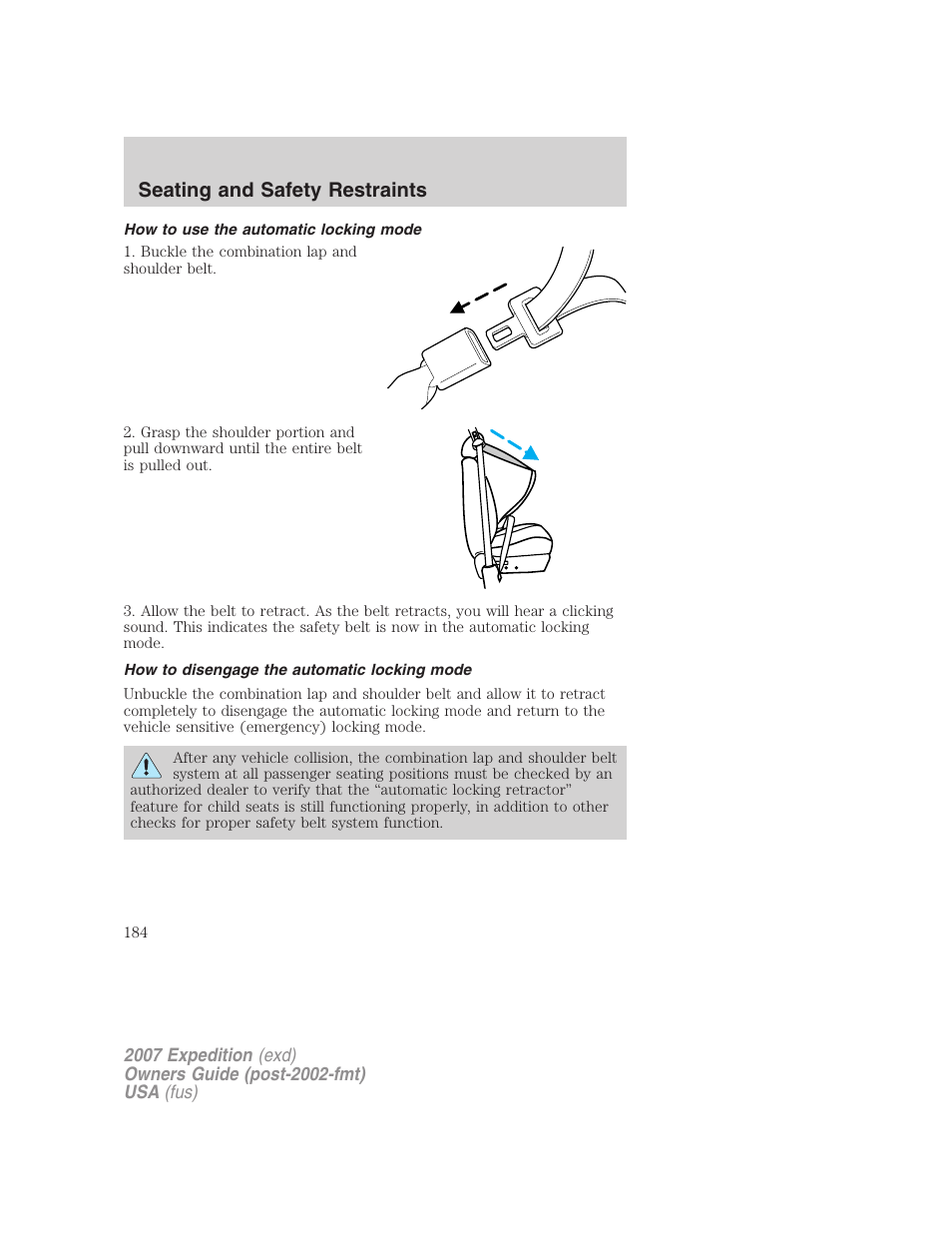 How to use the automatic locking mode, How to disengage the automatic locking mode, Seating and safety restraints | FORD 2007 Expedition v.3 User Manual | Page 184 / 376
