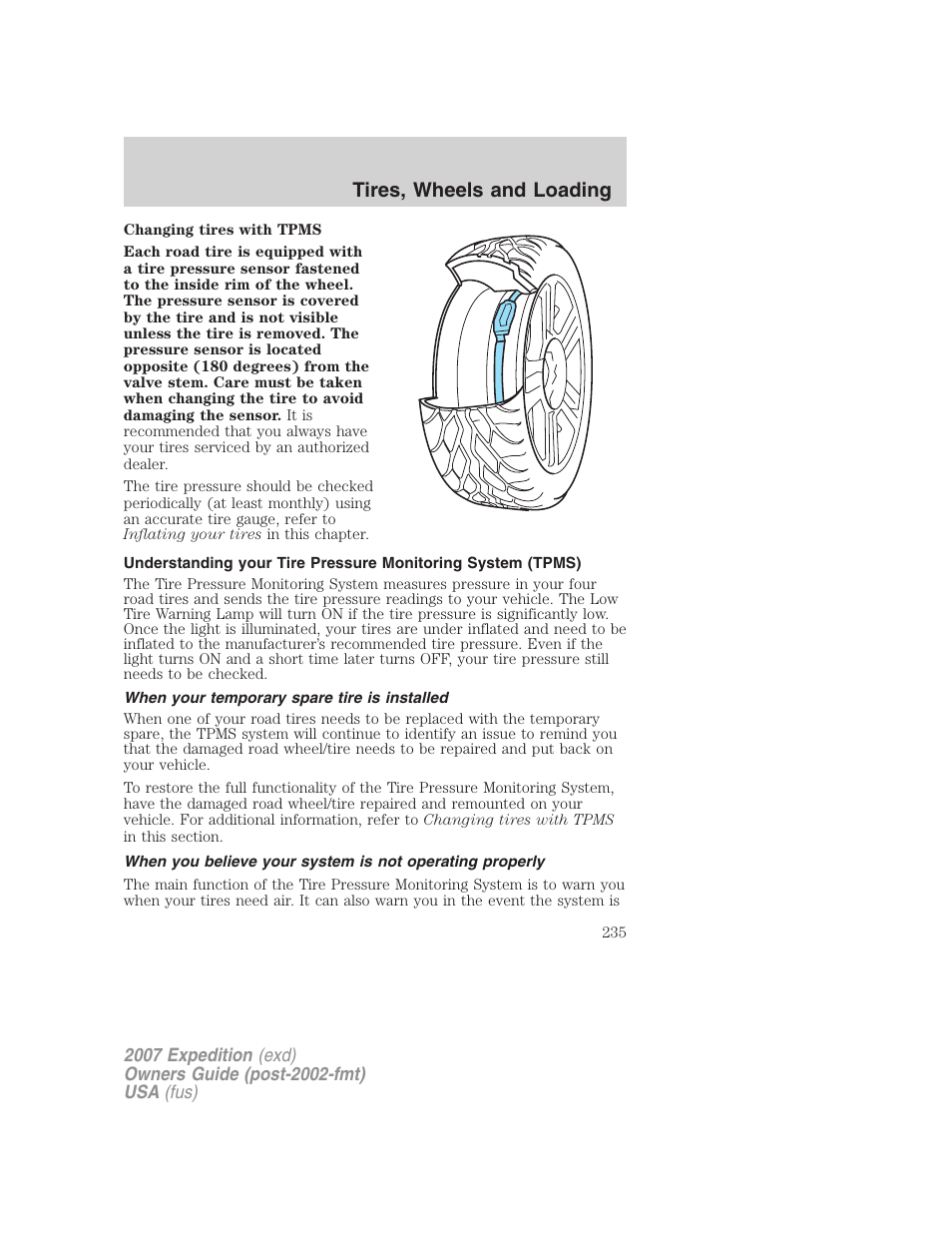 When your temporary spare tire is installed, Tires, wheels and loading | FORD 2007 Expedition v.3 User Manual | Page 235 / 376