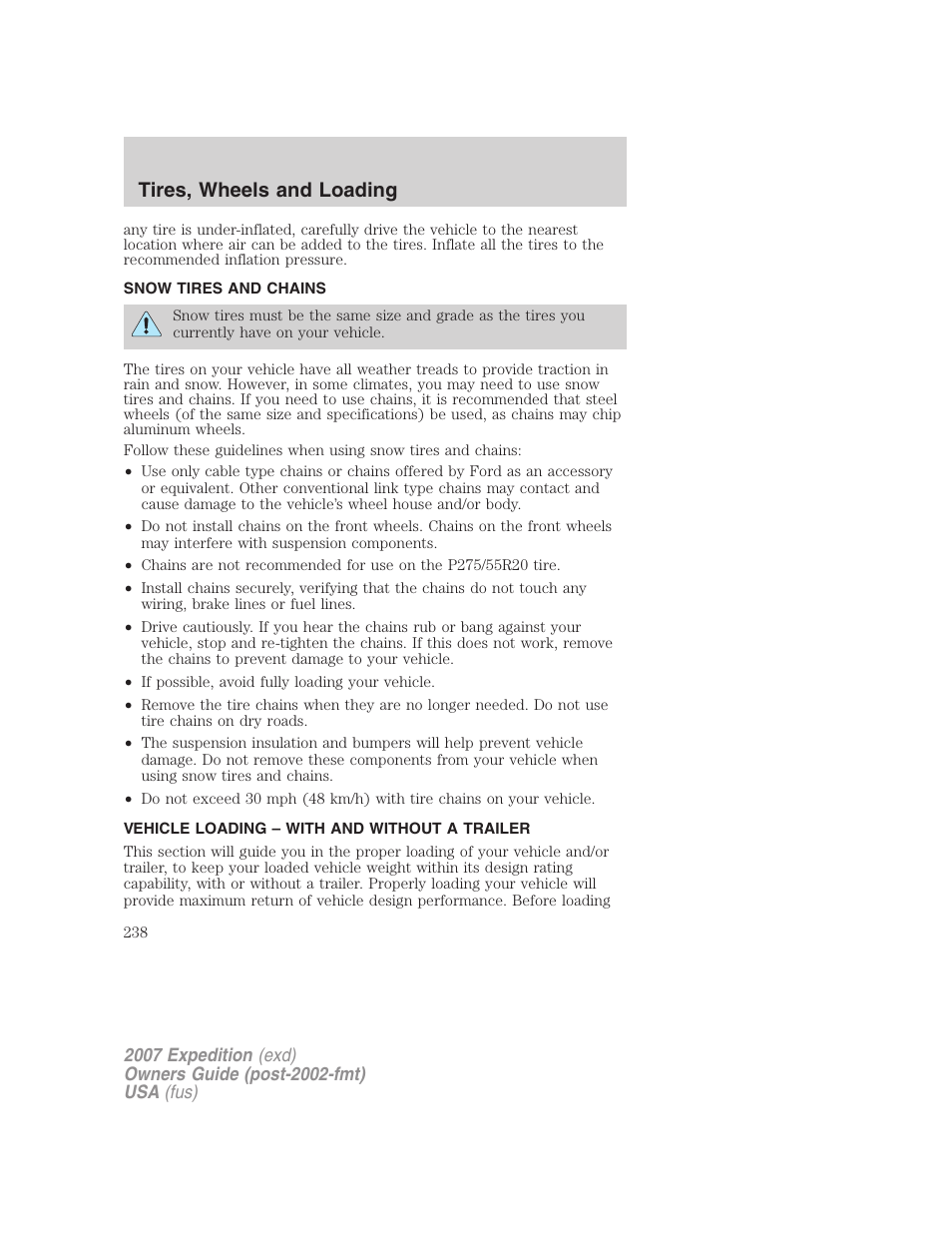 Snow tires and chains, Vehicle loading – with and without a trailer, Vehicle loading | Tires, wheels and loading | FORD 2007 Expedition v.3 User Manual | Page 238 / 376