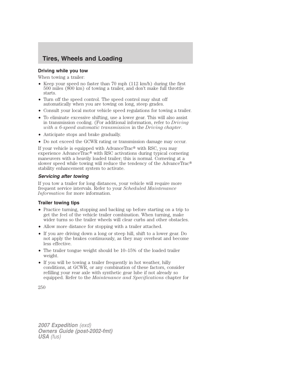 Driving while you tow, Servicing after towing, Trailer towing tips | Tires, wheels and loading | FORD 2007 Expedition v.3 User Manual | Page 250 / 376