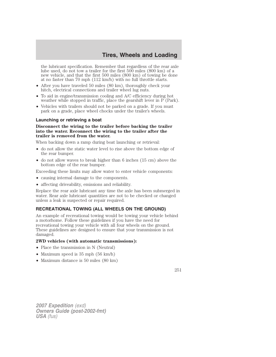 Launching or retrieving a boat, Recreational towing (all wheels on the ground), Recreational towing | Tires, wheels and loading | FORD 2007 Expedition v.3 User Manual | Page 251 / 376