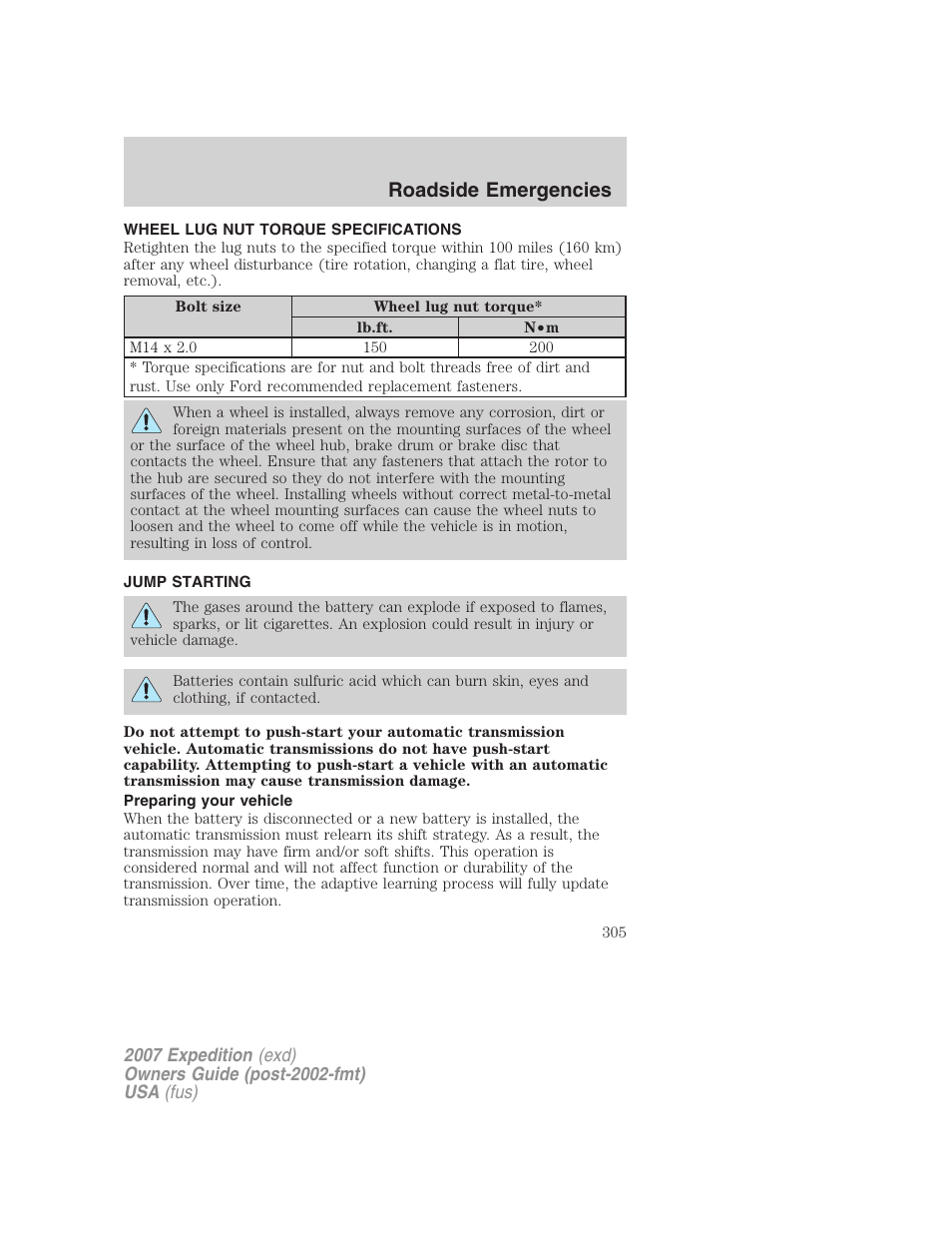 Wheel lug nut torque specifications, Jump starting, Preparing your vehicle | Lug nut torque, Roadside emergencies | FORD 2007 Expedition v.3 User Manual | Page 305 / 376