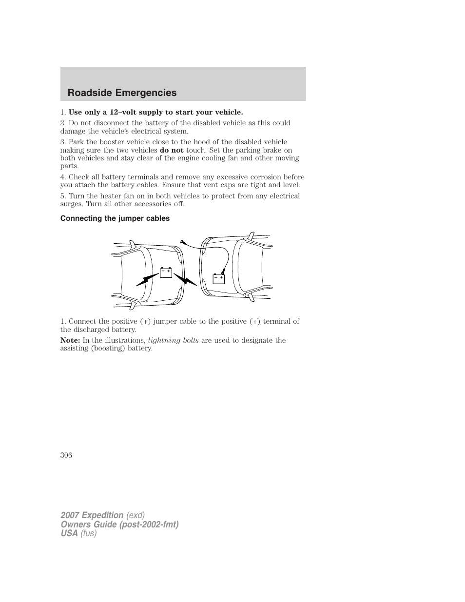 Connecting the jumper cables, Roadside emergencies | FORD 2007 Expedition v.3 User Manual | Page 306 / 376