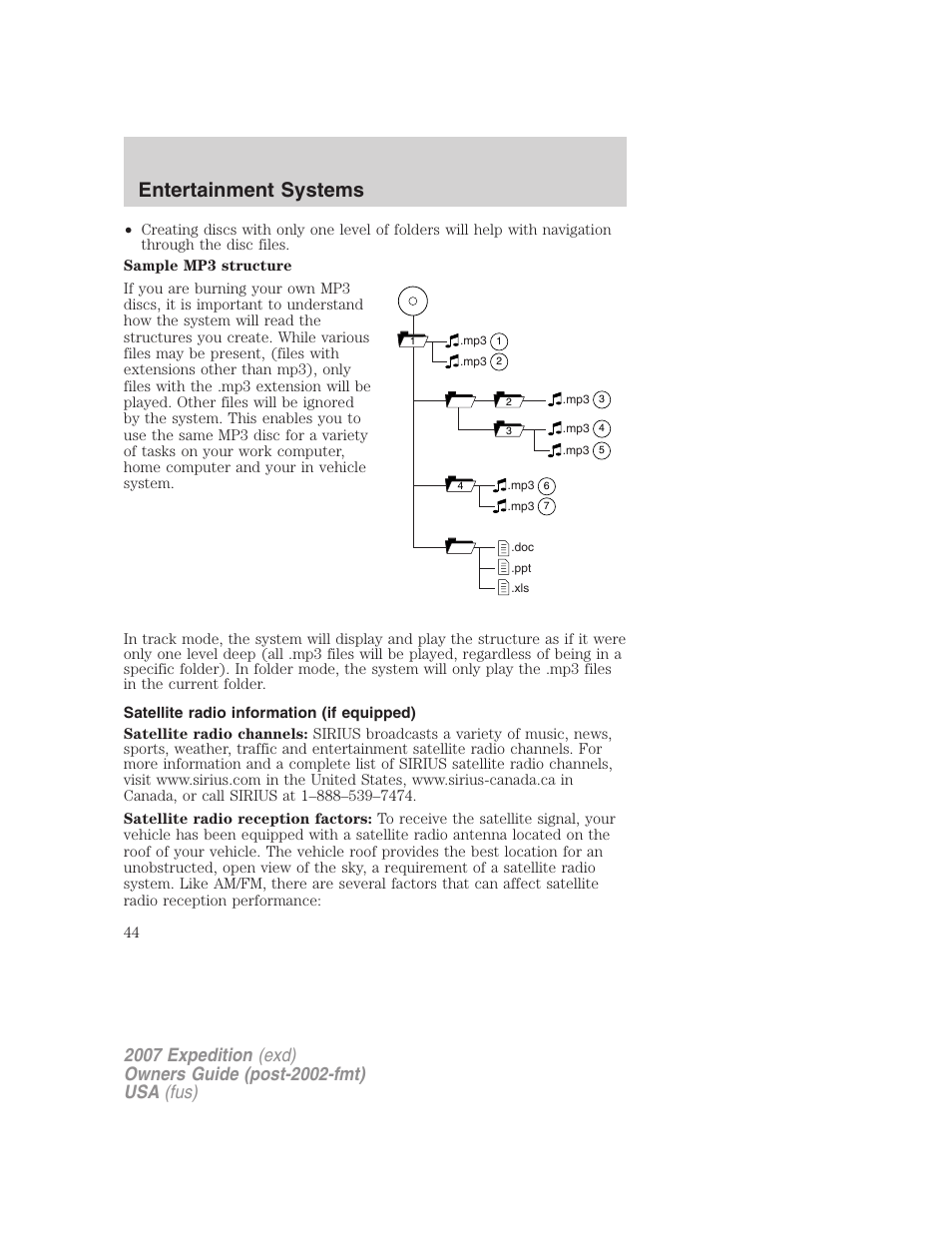 Satellite radio information (if equipped), Satellite radio information, Entertainment systems | FORD 2007 Expedition v.3 User Manual | Page 44 / 376