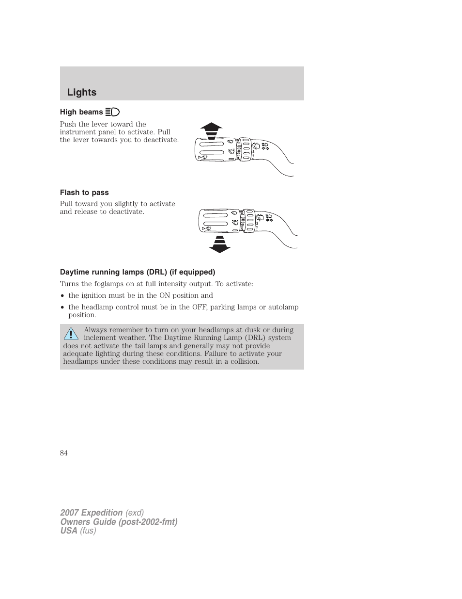 High beams, Flash to pass, Daytime running lamps (drl) (if equipped) | Lights | FORD 2007 Expedition v.3 User Manual | Page 84 / 376
