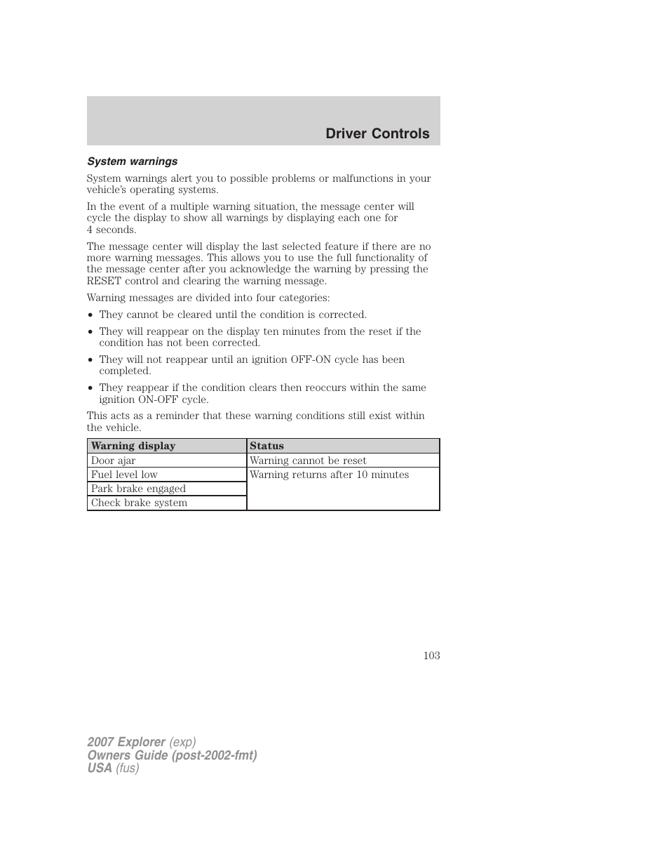 System warnings, Driver controls | FORD 2007 Explorer v.1 User Manual | Page 103 / 344