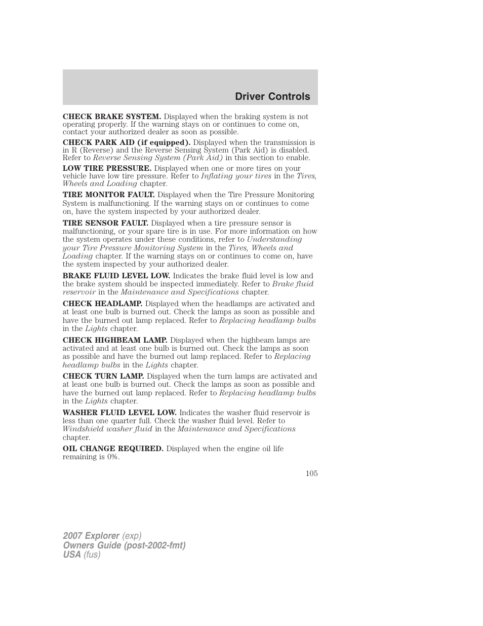 Driver controls | FORD 2007 Explorer v.1 User Manual | Page 105 / 344