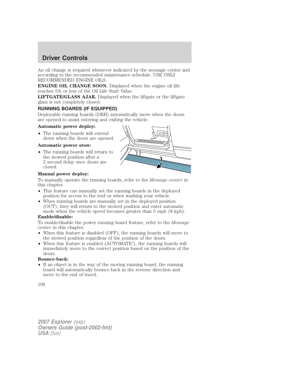 Running boards (if equipped), Driver controls | FORD 2007 Explorer v.1 User Manual | Page 106 / 344