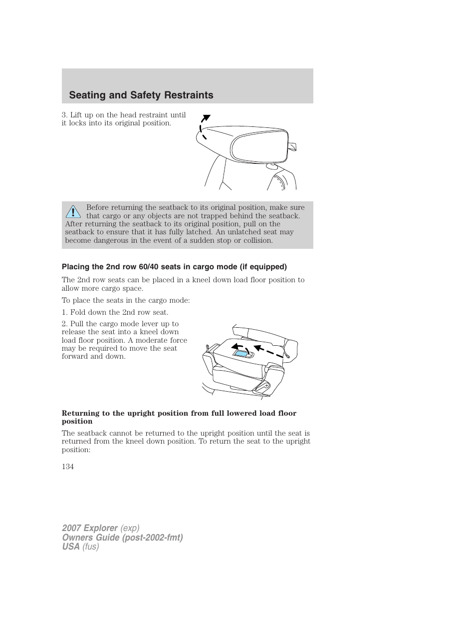 Seating and safety restraints | FORD 2007 Explorer v.1 User Manual | Page 134 / 344
