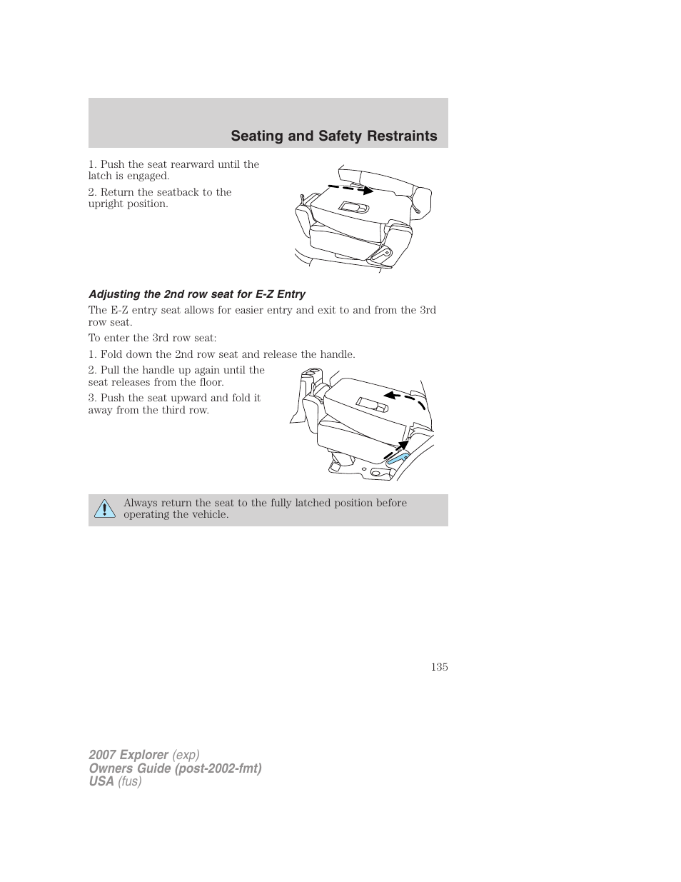 Adjusting the 2nd row seat for e-z entry, Seating and safety restraints | FORD 2007 Explorer v.1 User Manual | Page 135 / 344