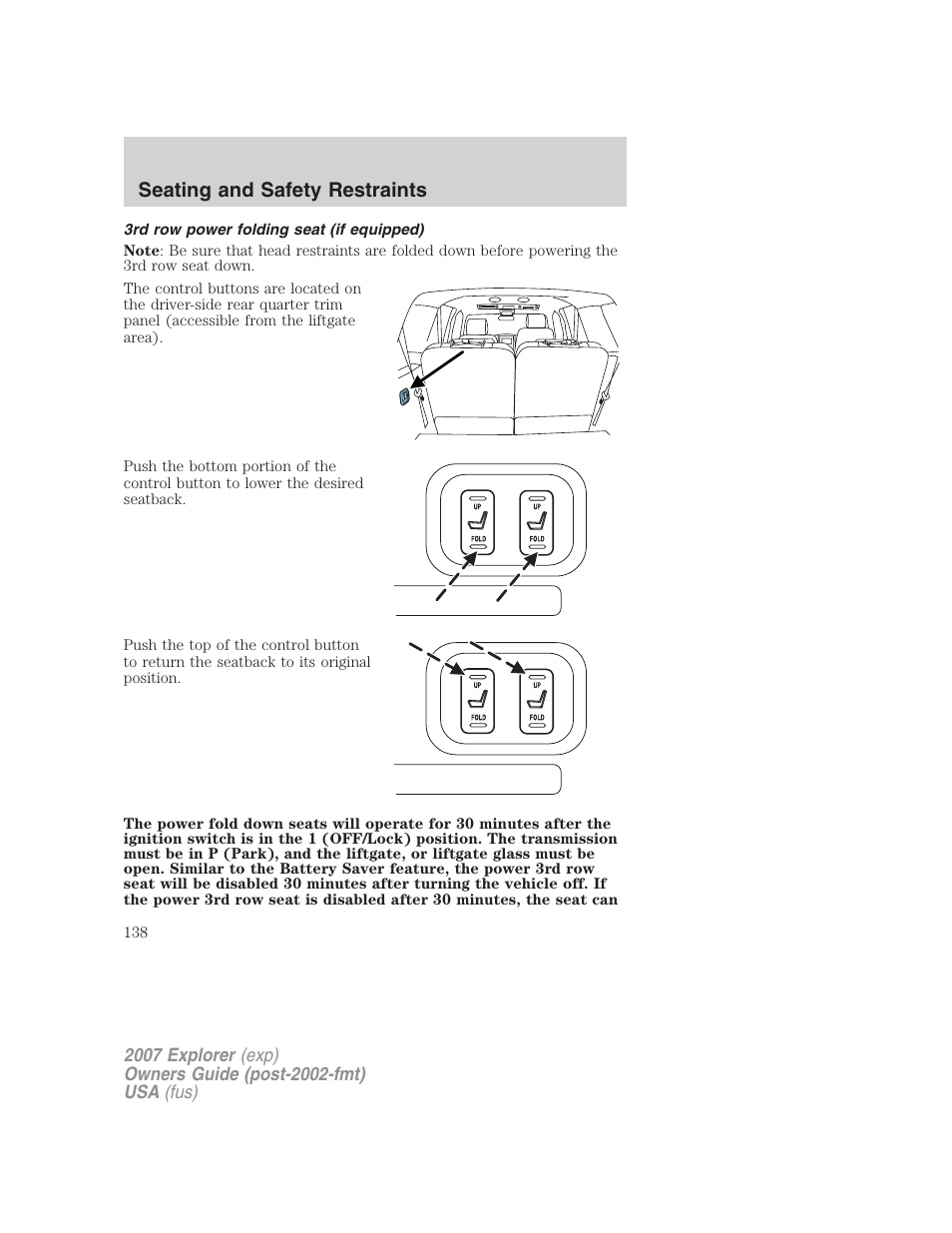 3rd row power folding seat (if equipped), Seating and safety restraints | FORD 2007 Explorer v.1 User Manual | Page 138 / 344