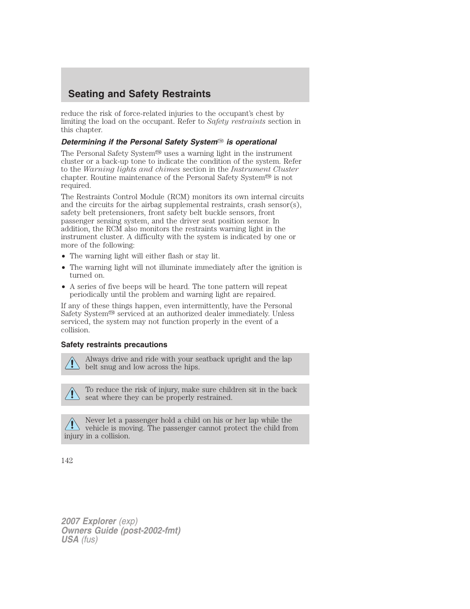 Safety restraints precautions, Seating and safety restraints | FORD 2007 Explorer v.1 User Manual | Page 142 / 344