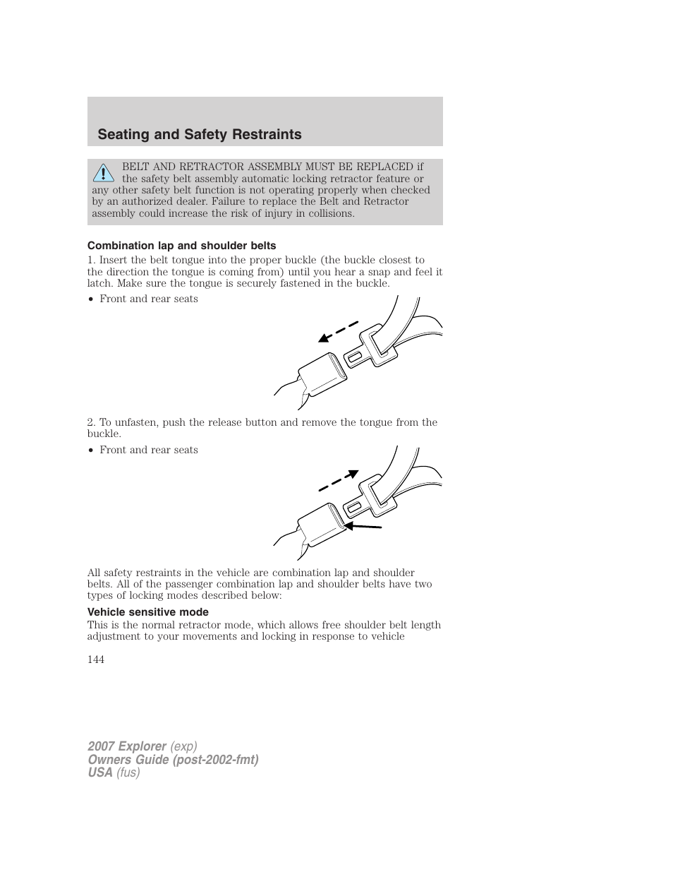 Combination lap and shoulder belts, Vehicle sensitive mode, Seating and safety restraints | FORD 2007 Explorer v.1 User Manual | Page 144 / 344
