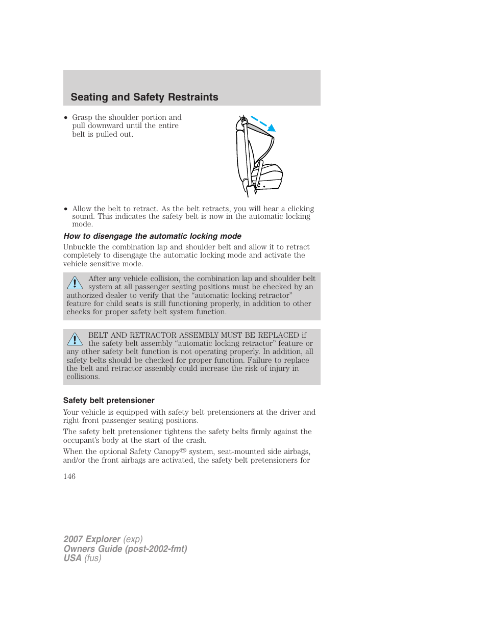 How to disengage the automatic locking mode, Safety belt pretensioner, Seating and safety restraints | FORD 2007 Explorer v.1 User Manual | Page 146 / 344