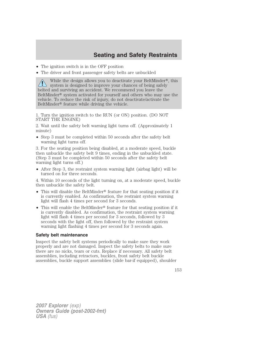 Safety belt maintenance, Seating and safety restraints | FORD 2007 Explorer v.1 User Manual | Page 153 / 344