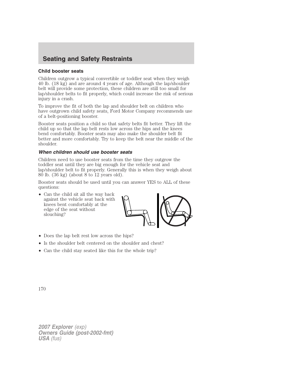 Child booster seats, When children should use booster seats, Seating and safety restraints | FORD 2007 Explorer v.1 User Manual | Page 170 / 344