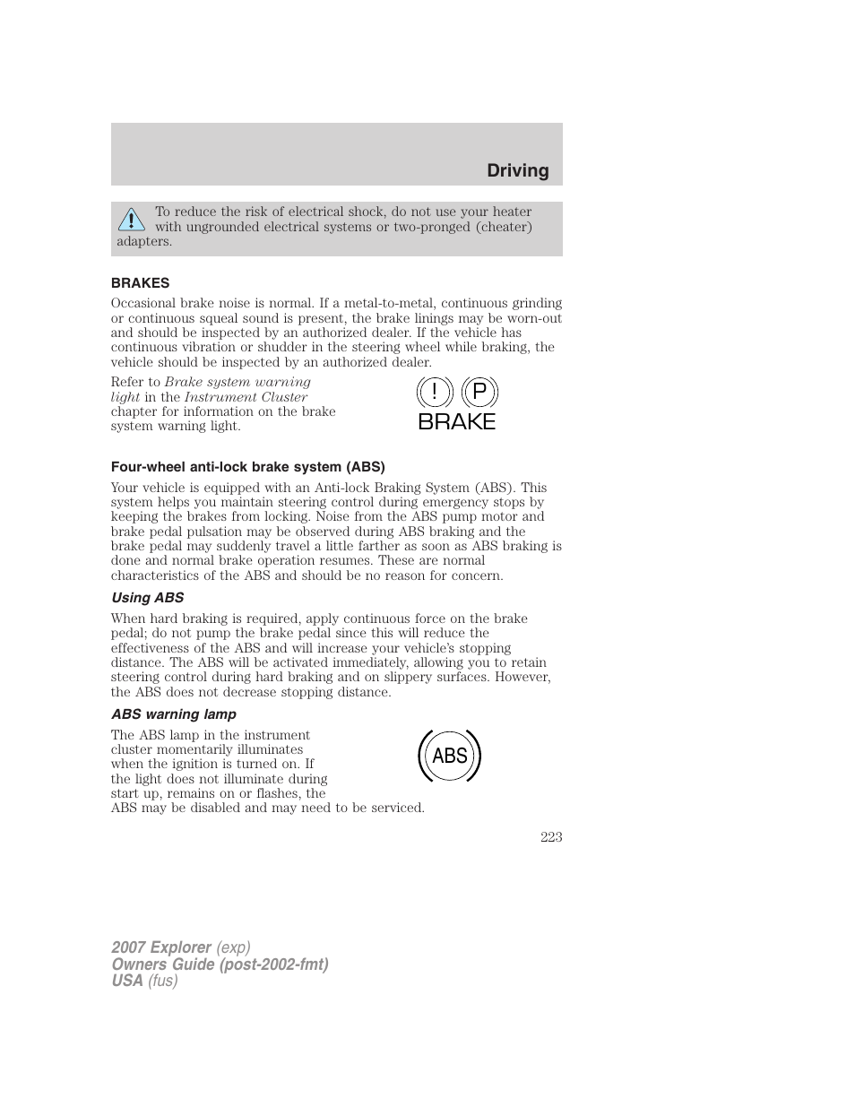 Brakes, Four-wheel anti-lock brake system (abs), Using abs | Abs warning lamp, P! brake abs | FORD 2007 Explorer v.1 User Manual | Page 223 / 344