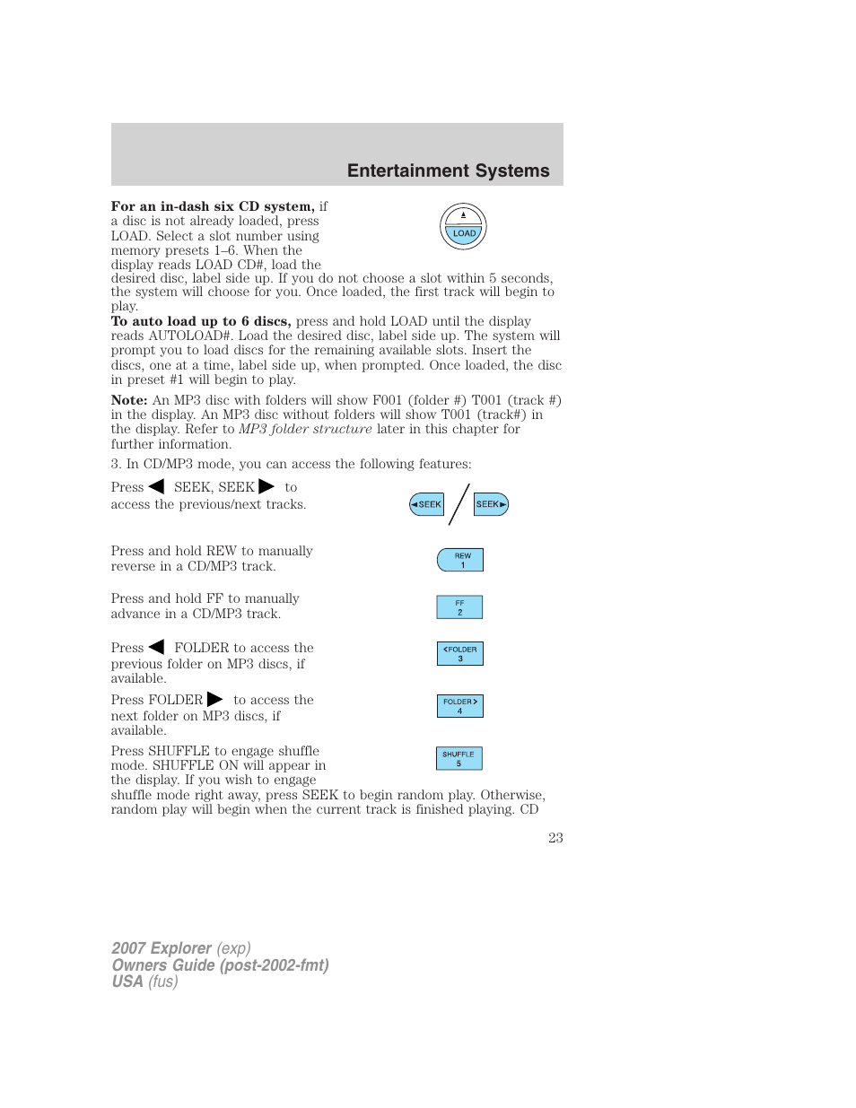 Entertainment systems | FORD 2007 Explorer v.1 User Manual | Page 23 / 344