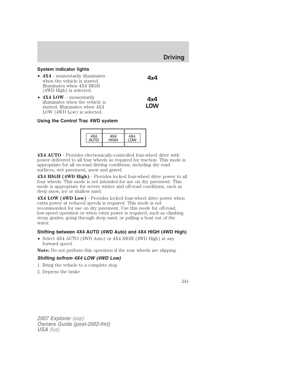 System indicator lights, Using the control trac 4wd system, Shifting to/from 4x4 low (4wd low) | Driving | FORD 2007 Explorer v.1 User Manual | Page 241 / 344