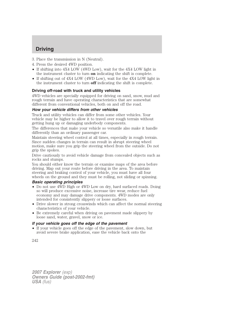 Driving off-road with truck and utility vehicles, How your vehicle differs from other vehicles, Basic operating principles | If your vehicle goes off the edge of the pavement, Driving | FORD 2007 Explorer v.1 User Manual | Page 242 / 344