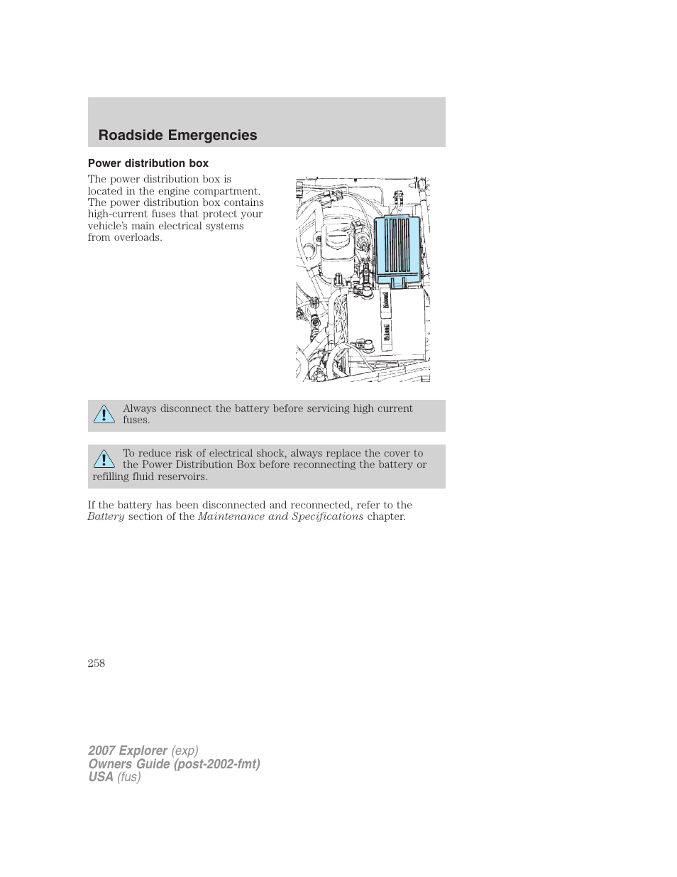 Power distribution box, Roadside emergencies | FORD 2007 Explorer v.1 User Manual | Page 258 / 344