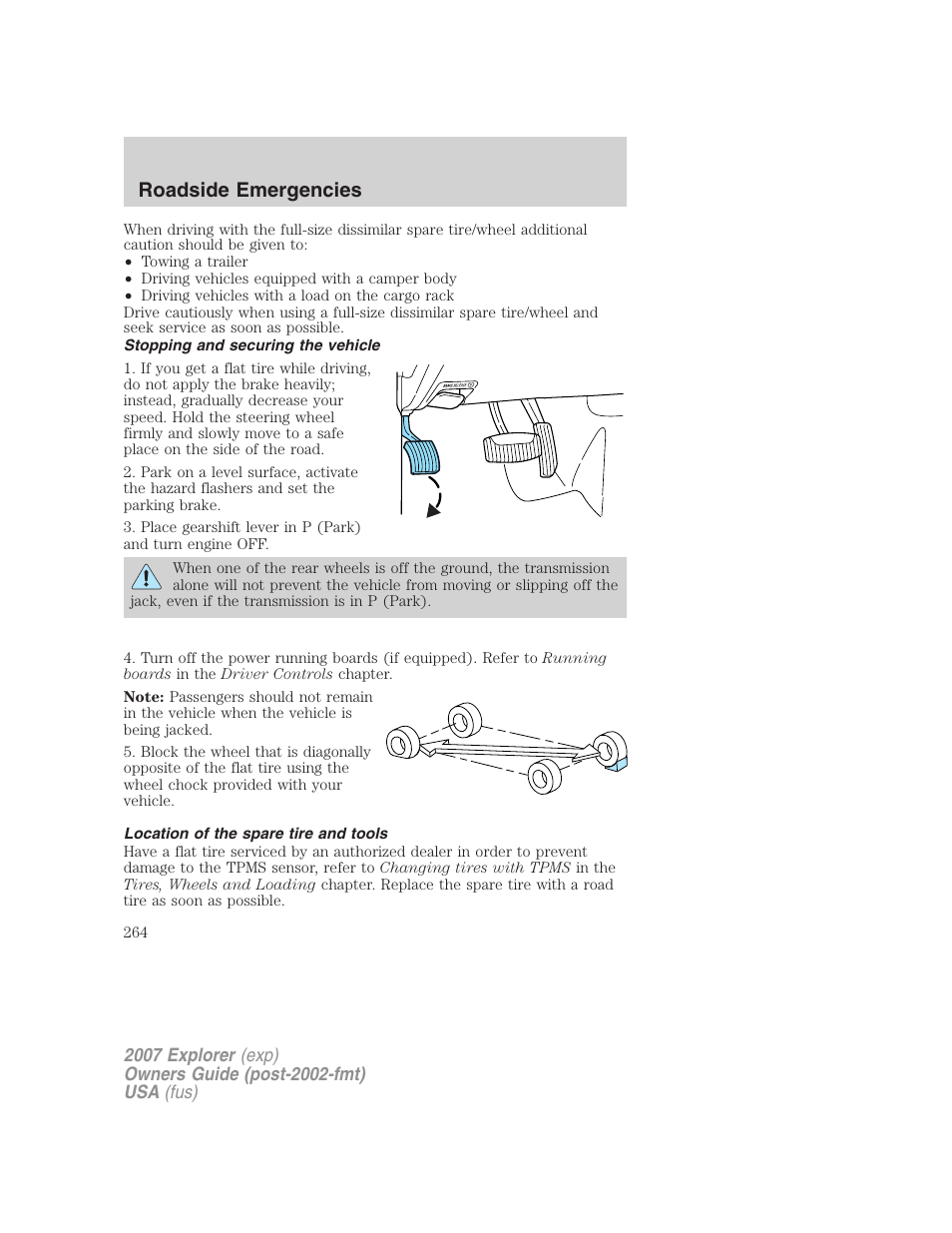 Stopping and securing the vehicle, Location of the spare tire and tools, Roadside emergencies | FORD 2007 Explorer v.1 User Manual | Page 264 / 344