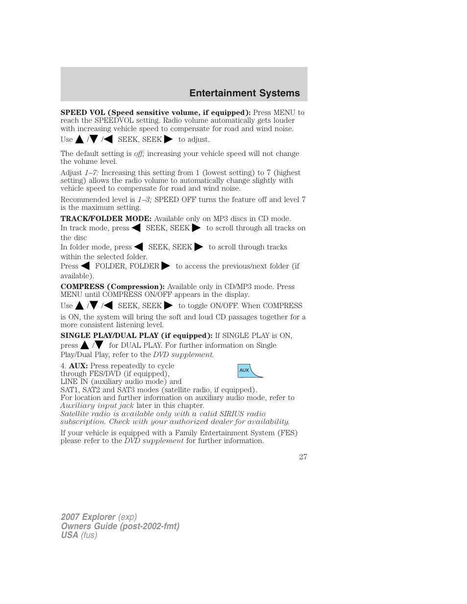 Entertainment systems | FORD 2007 Explorer v.1 User Manual | Page 27 / 344