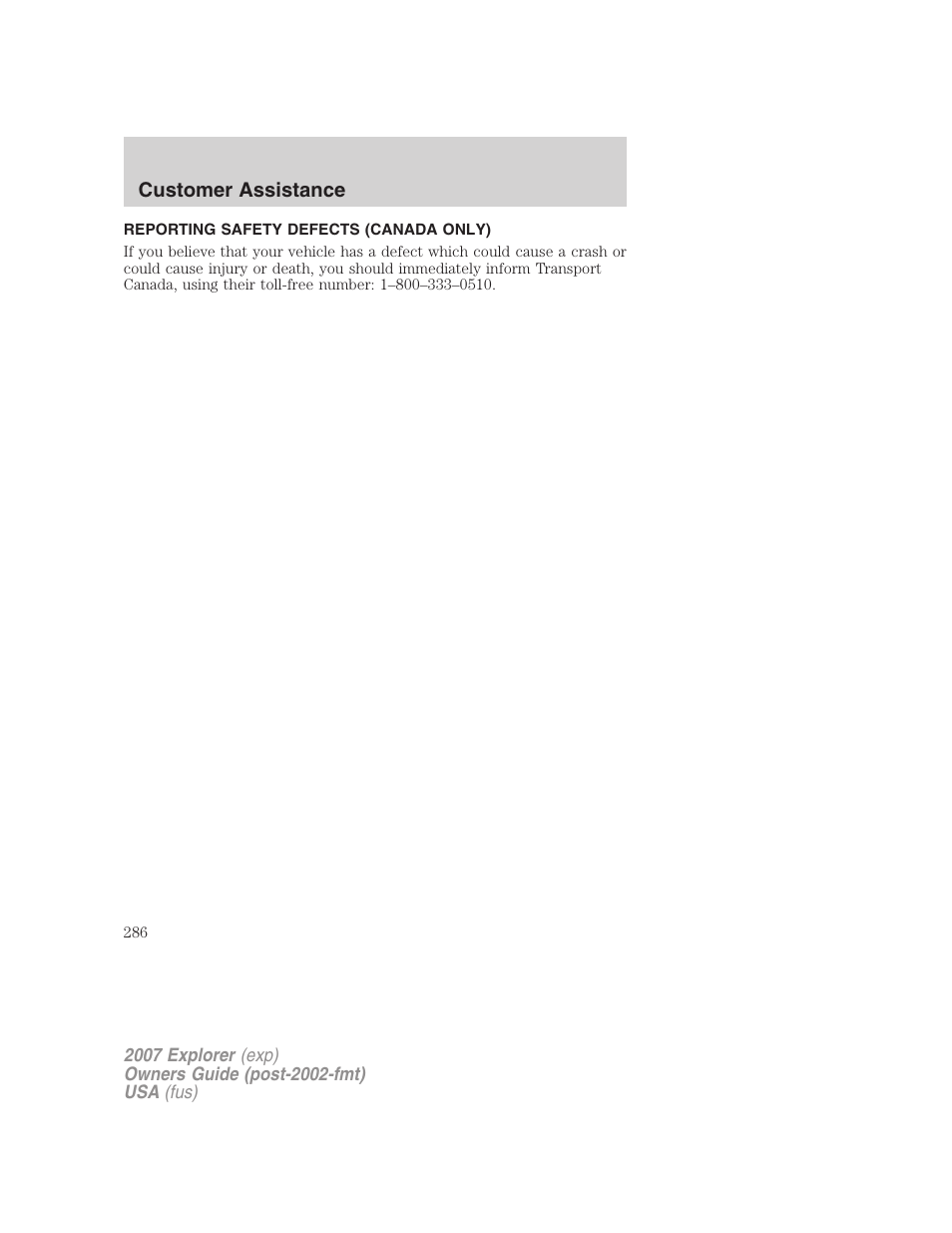 Reporting safety defects (canada only) | FORD 2007 Explorer v.1 User Manual | Page 286 / 344