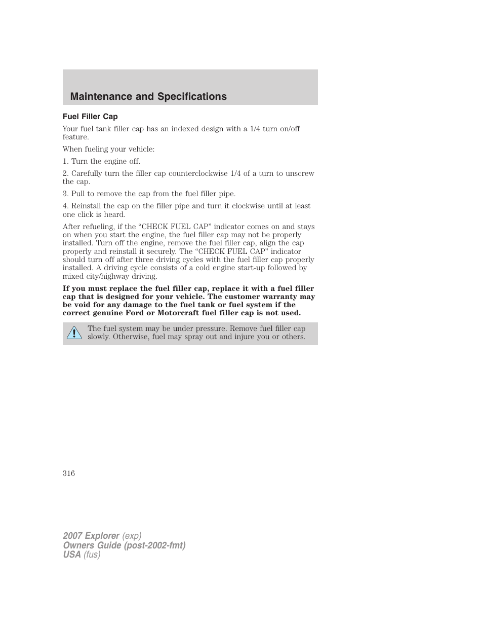 Fuel filler cap, Maintenance and specifications | FORD 2007 Explorer v.1 User Manual | Page 316 / 344