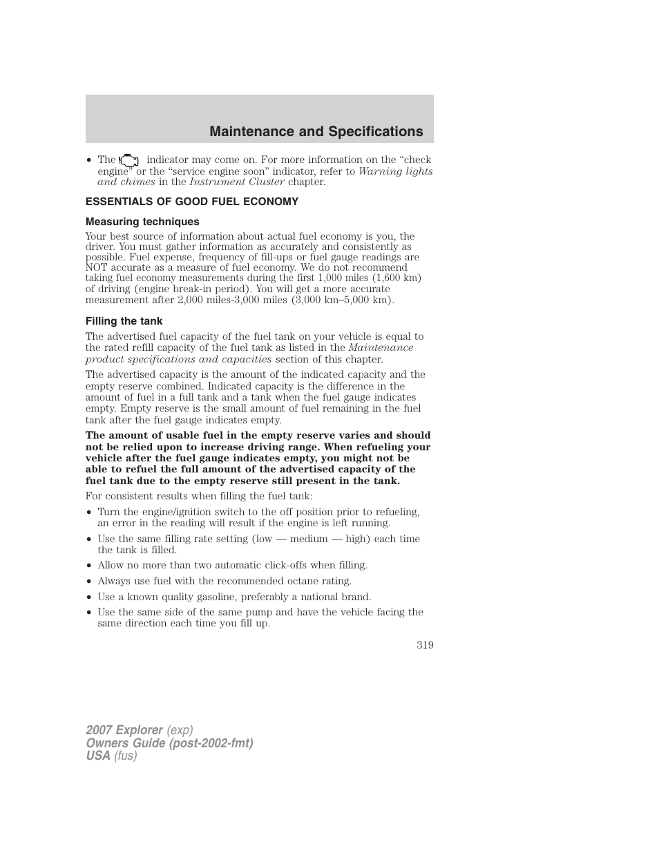 Essentials of good fuel economy, Measuring techniques, Filling the tank | Maintenance and specifications | FORD 2007 Explorer v.1 User Manual | Page 319 / 344