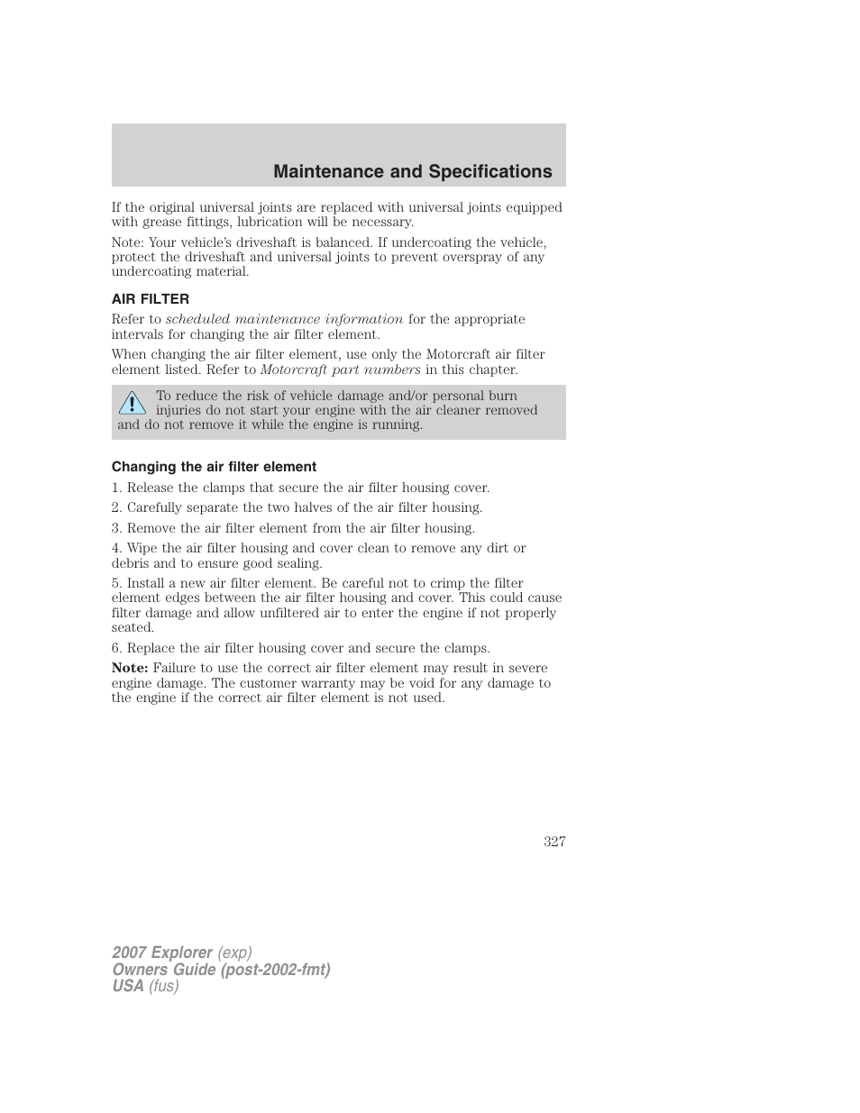 Air filter, Changing the air filter element, Air filter(s) | Maintenance and specifications | FORD 2007 Explorer v.1 User Manual | Page 327 / 344