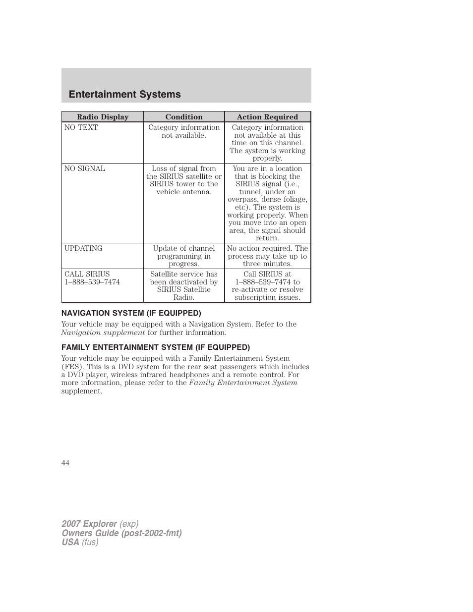 Navigation system (if equipped), Family entertainment system (if equipped), Entertainment systems | FORD 2007 Explorer v.1 User Manual | Page 44 / 344