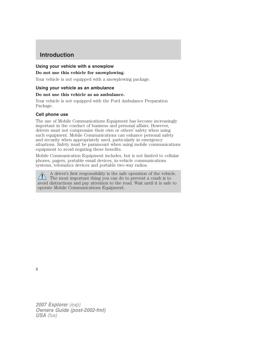 Using your vehicle with a snowplow, Using your vehicle as an ambulance, Cell phone use | Introduction | FORD 2007 Explorer v.1 User Manual | Page 8 / 344