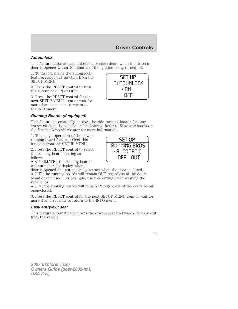 Autounlock, Running boards (if equipped), Easy entry/exit seat | Driver controls | FORD 2007 Explorer v.1 User Manual | Page 99 / 344