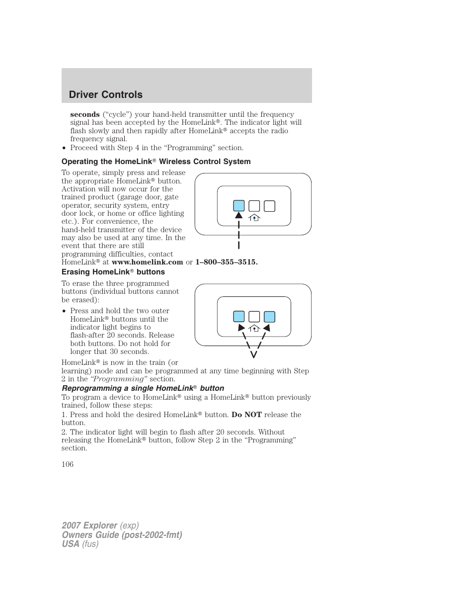 Operating the homelink wireless control system, Erasing homelink buttons, Reprogramming a single homelink button | Driver controls | FORD 2007 Explorer v.2 User Manual | Page 106 / 368