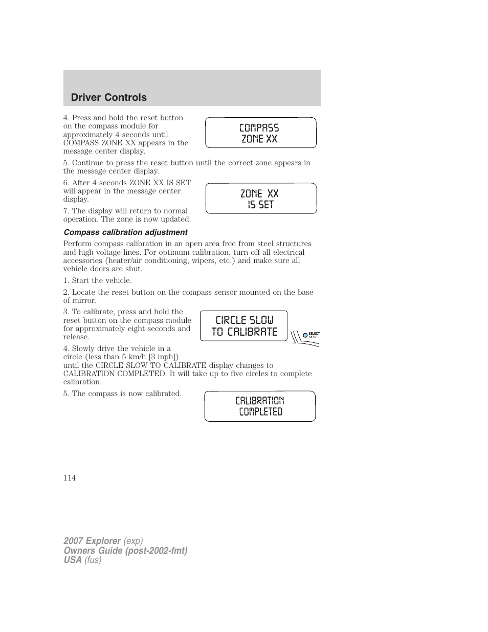 Compass calibration adjustment, Driver controls | FORD 2007 Explorer v.2 User Manual | Page 114 / 368