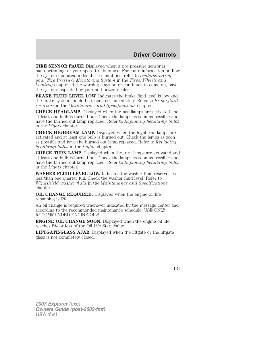 Driver controls | FORD 2007 Explorer v.2 User Manual | Page 131 / 368