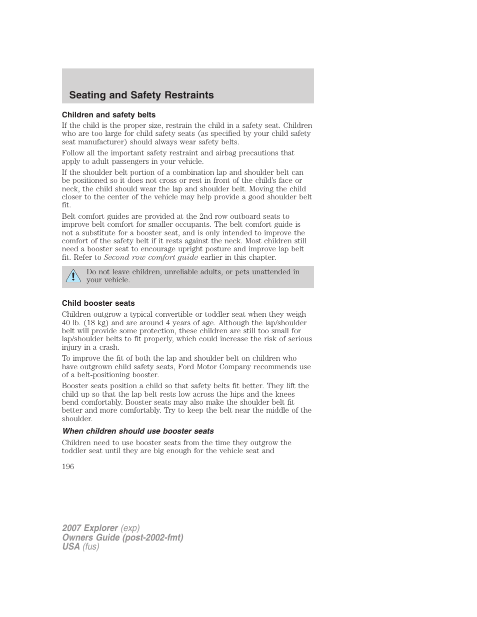 Children and safety belts, Child booster seats, When children should use booster seats | Seating and safety restraints | FORD 2007 Explorer v.2 User Manual | Page 196 / 368