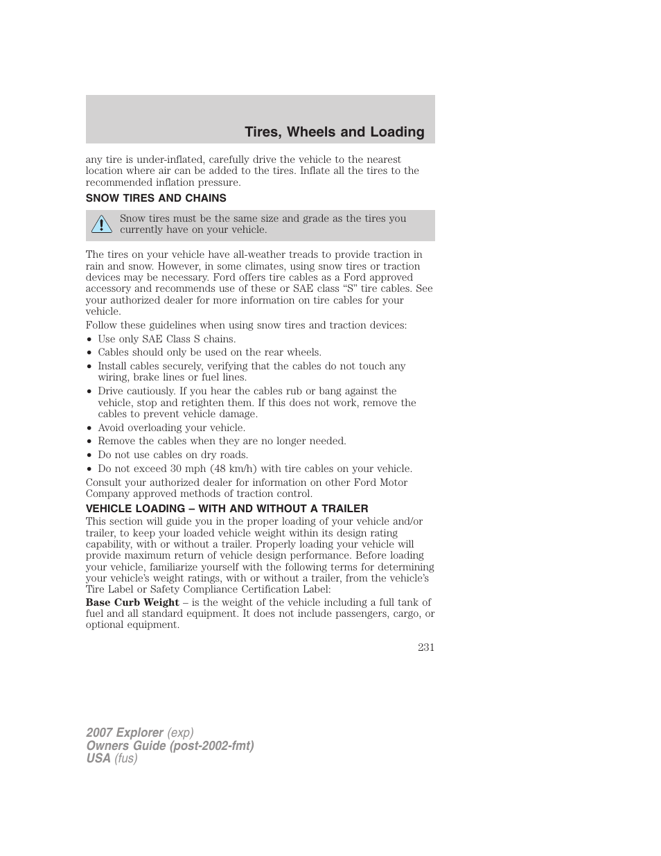 Snow tires and chains, Vehicle loading – with and without a trailer, Vehicle loading | Tires, wheels and loading | FORD 2007 Explorer v.2 User Manual | Page 231 / 368