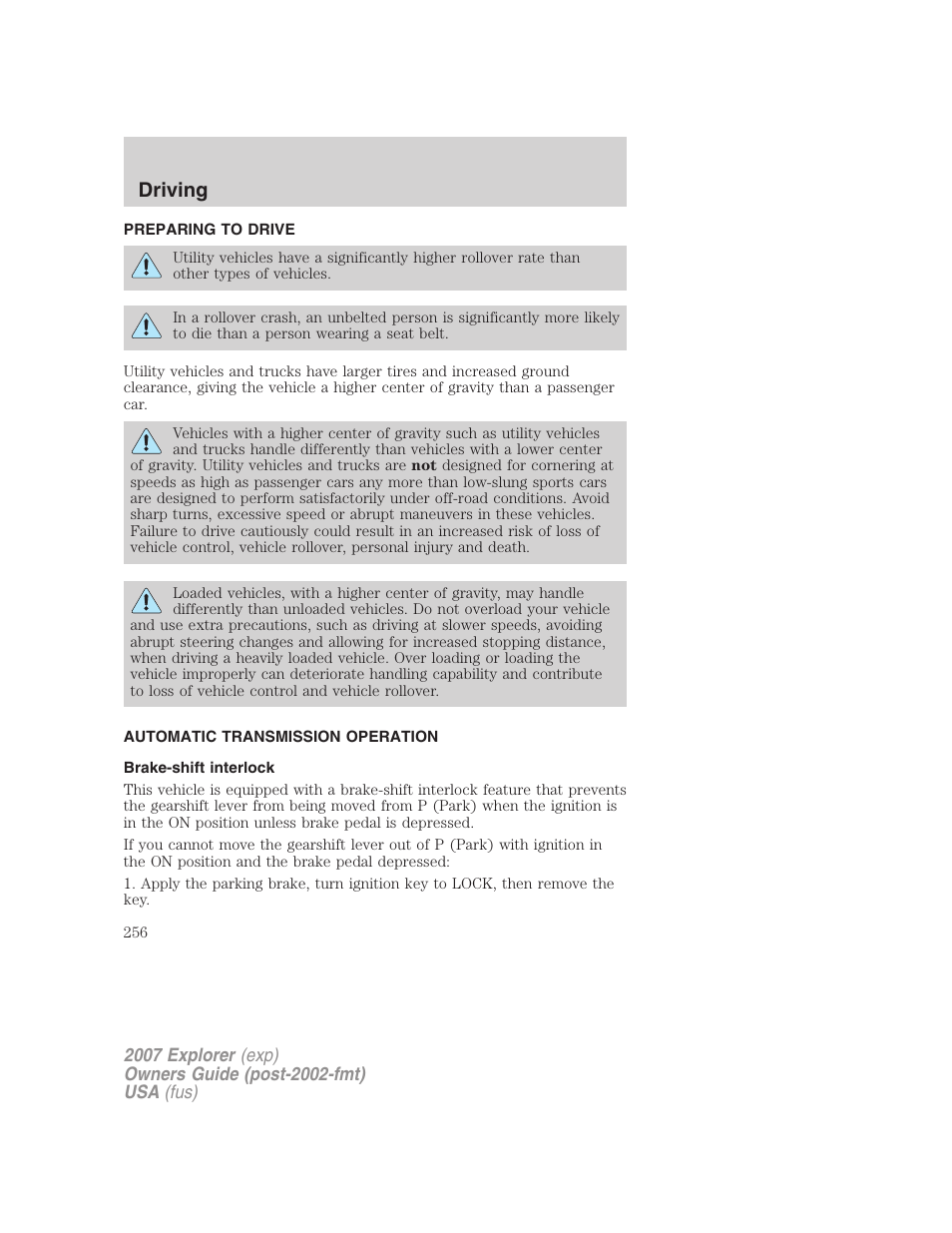 Preparing to drive, Automatic transmission operation, Brake-shift interlock | Transmission operation, Driving | FORD 2007 Explorer v.2 User Manual | Page 256 / 368