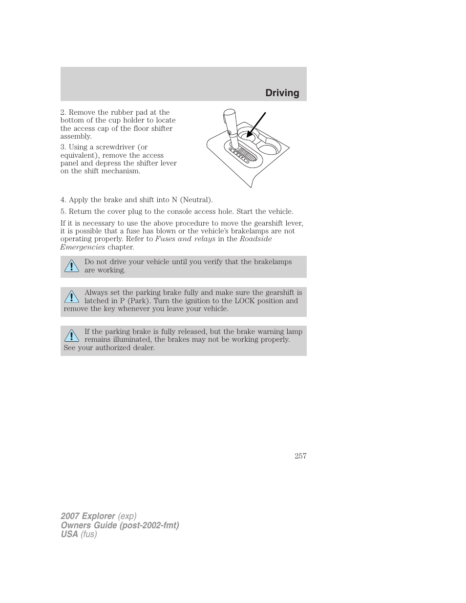 Driving | FORD 2007 Explorer v.2 User Manual | Page 257 / 368