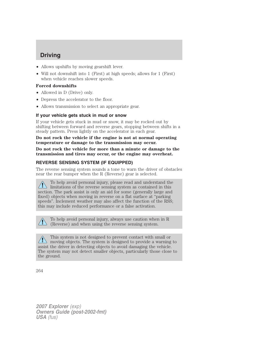 If your vehicle gets stuck in mud or snow, Reverse sensing system (if equipped), Driving | FORD 2007 Explorer v.2 User Manual | Page 264 / 368