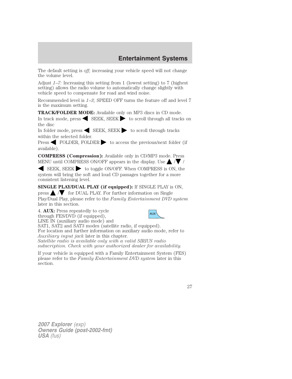 Entertainment systems | FORD 2007 Explorer v.2 User Manual | Page 27 / 368