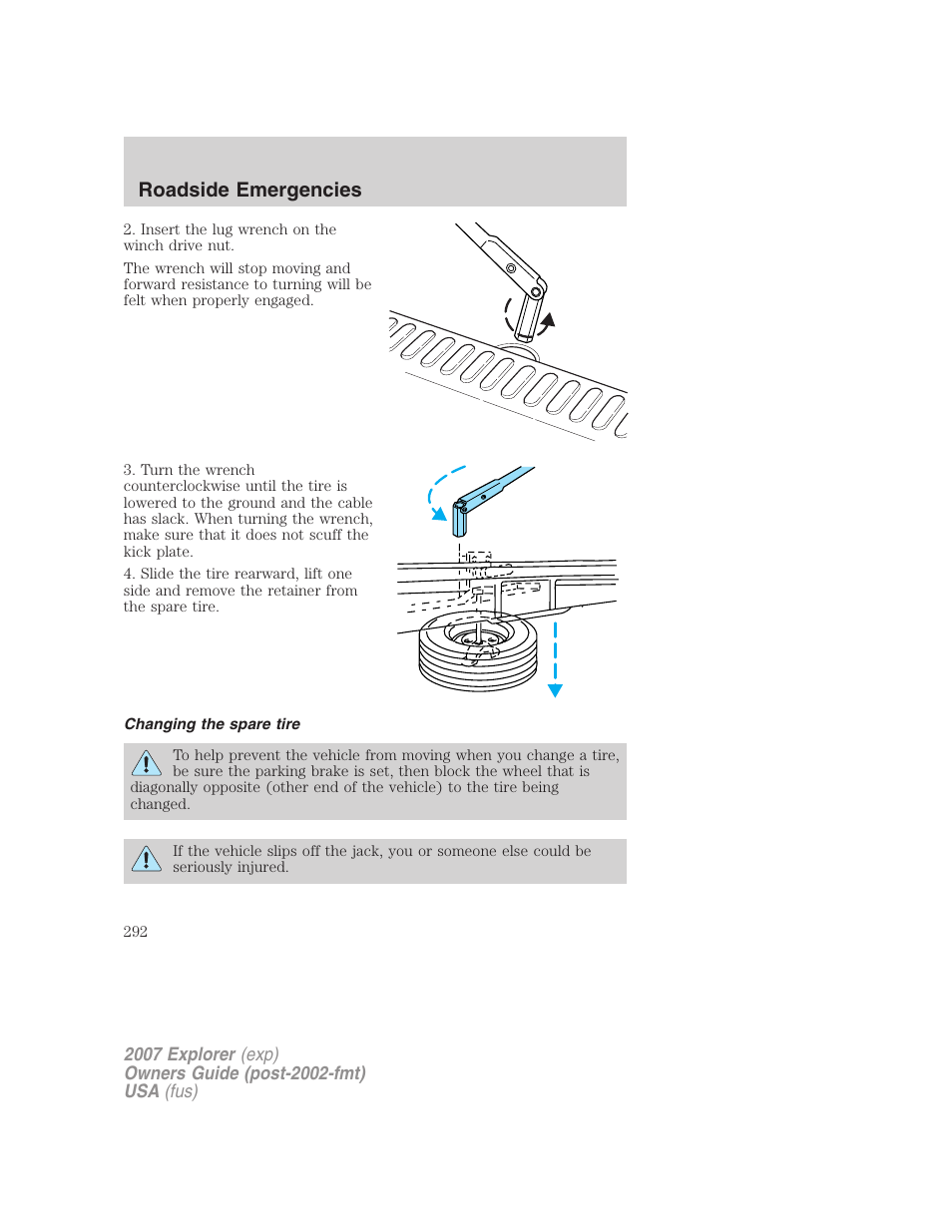 Changing the spare tire, Roadside emergencies | FORD 2007 Explorer v.2 User Manual | Page 292 / 368