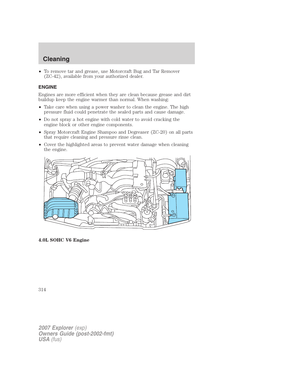 Engine, Cleaning | FORD 2007 Explorer v.2 User Manual | Page 314 / 368